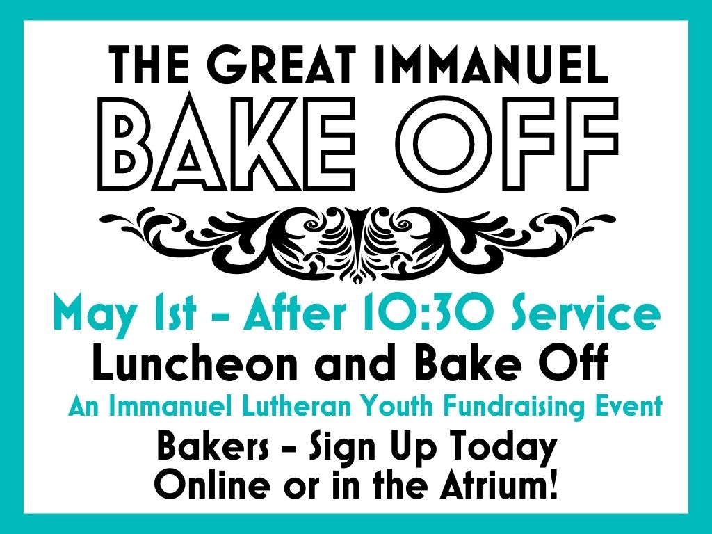 The Great Immanuel Bake Off - Immanuel Lutheran Church